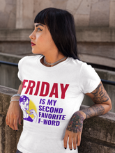 Friday Is My Second Favorite F-Word Women’s T-Shirt – Funny Cotton Quote Tee