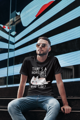 Unisex Classic Crew T-Shirt with Quirky Cat Humor Print - 'That's a Horrible Idea, What Time?' Playful Graphic Design