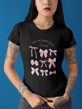 You Are Born to Be Loved Women’s T-Shirt – Cute Pink Bow Graphic Cotton Tee