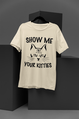 Playful Cat Graphic Unisex Crew T-Shirt - 'SHOW ME YOUR KITTIES' Bold Monochrome Design