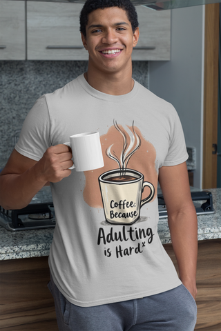 Unisex Coffee Quote T-Shirt – “Adulting is Hard” Funny Graphic Tee | 100% Cotton Classic Crew