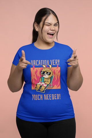 Women’s Black Cotton T-Shirt – “Vacation Very Much Needed!” Funny Holiday Graphic Tee