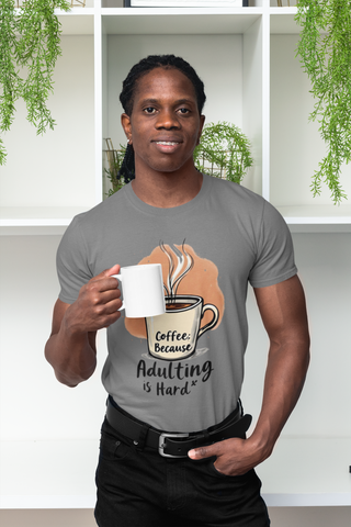 Unisex Coffee Quote T-Shirt – “Adulting is Hard” Funny Graphic Tee | 100% Cotton Classic Crew