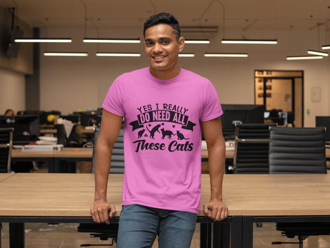 Humorous Cat Lover T-Shirt - 'Yes I Really Do Need All These Cats' Bold Graphic Design in Monochrome - Playful Cat Silhouettes & Heart Accents on Gray Unisex Crew Tee