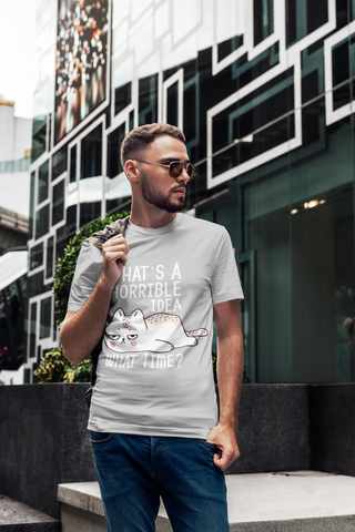 Unisex Classic Crew T-Shirt with Quirky Cat Humor Print - 'That's a Horrible Idea, What Time?' Playful Graphic Design