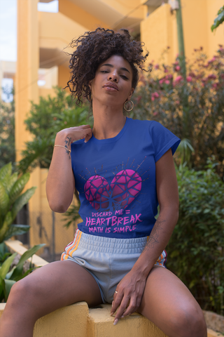 Discard Me = Heartbreak Women's T-Shirt – Love Letter Game Inspired Apparel