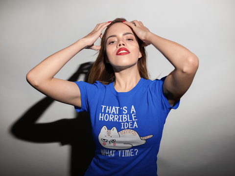 Unisex Classic Crew T-Shirt with Quirky Cat Humor Print - 'That's a Horrible Idea, What Time?' Playful Graphic Design
